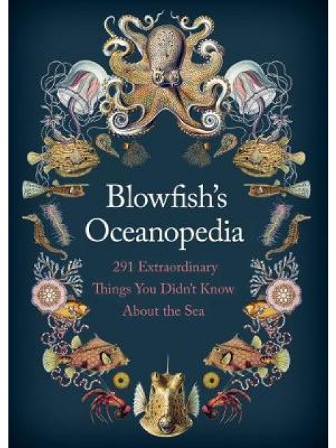 BLOWNFISH'S OCEANOPEDIA HC