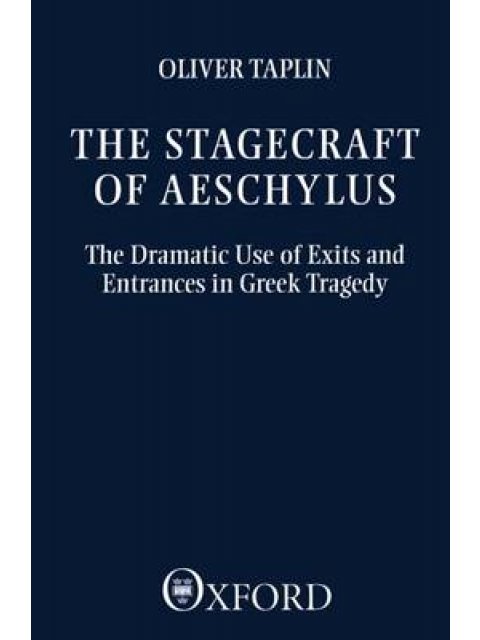STAGECRAFT OF AESCHYLUS
