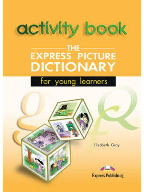 EXPRESS PICTURE DICTIONARY FOR YOUNG LEARNERS WB