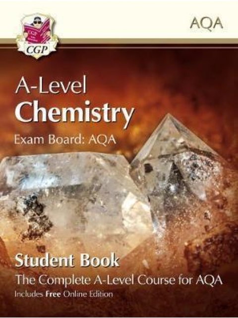 NEW A-LEVEL CHEMISTRY FOR AQA: YEAR 1 & 2 SB WITH ONLINE EDITION PB