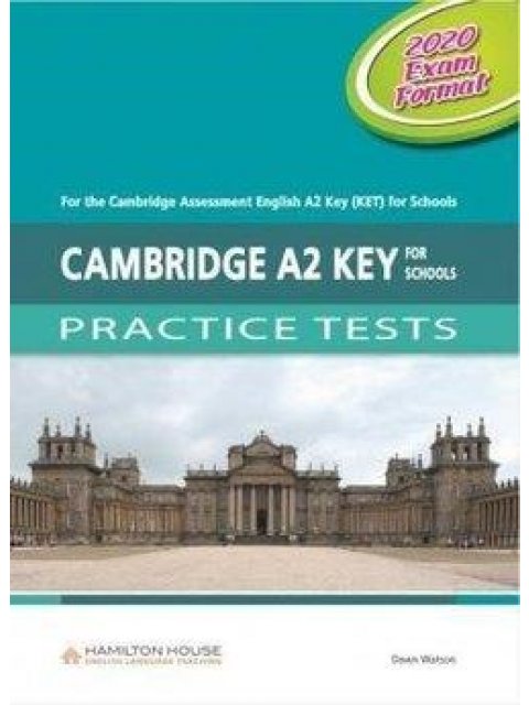 CAMBRIDGE A2 KEY FOR SCHOOLS PRACTICE TESTS CD CLASS 2020 EXAM FORMAT