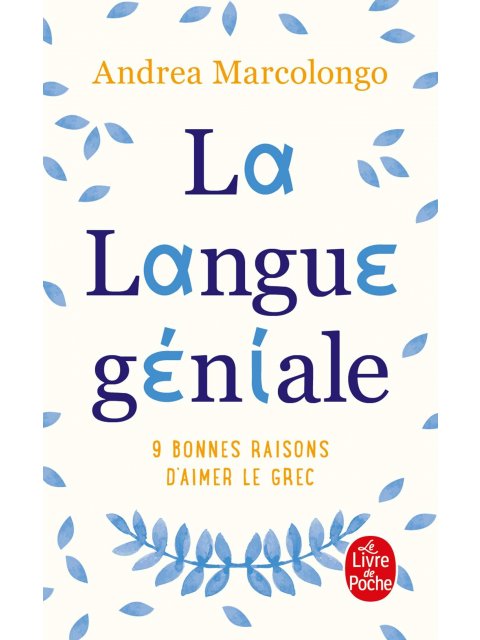 LA LANGUE GENIALE : 9 BONNES RAISONS D'AIMER LE GREC POCHE