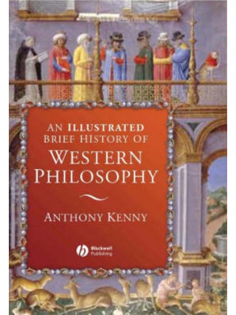AN ILLUSTRATED BRIEF HISTORY OF WESTERN PHILOSOPHY PB