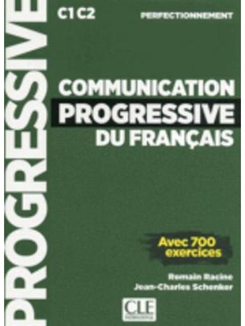 COMMUNICATION PROGRESSIVE DU FRANCAIS PERFECTIONNEMENT METHODE 2ND ED