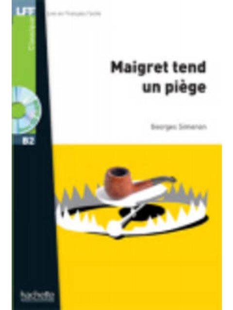 LFF : MAIGRET TEND UN PIEGE B2 (+ AUDIO CD)