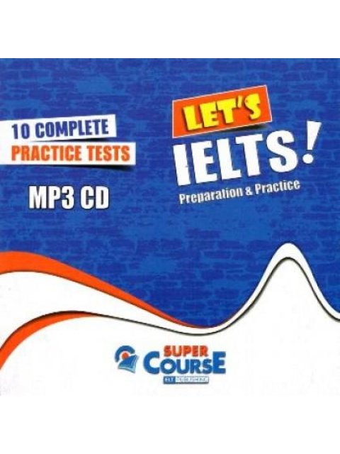 LET'S IELTS! PREPARATION AND PRACTICE 10 COMPLETE PRACTICE TESTS MP3 (1)