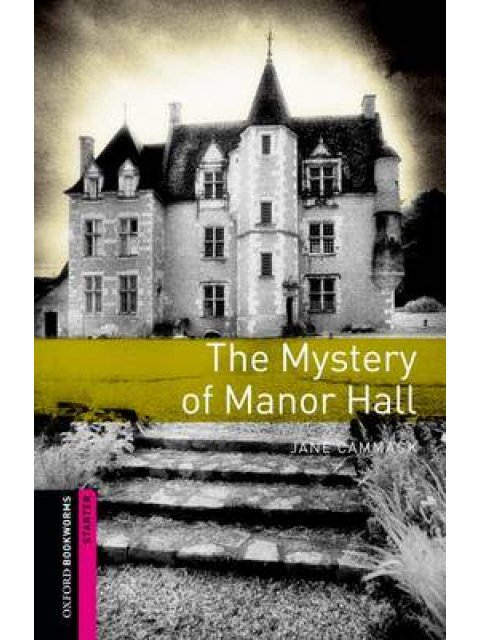 OBW LIBRARY STARTER: THE MYSTERY OF MANOR HALL N/E