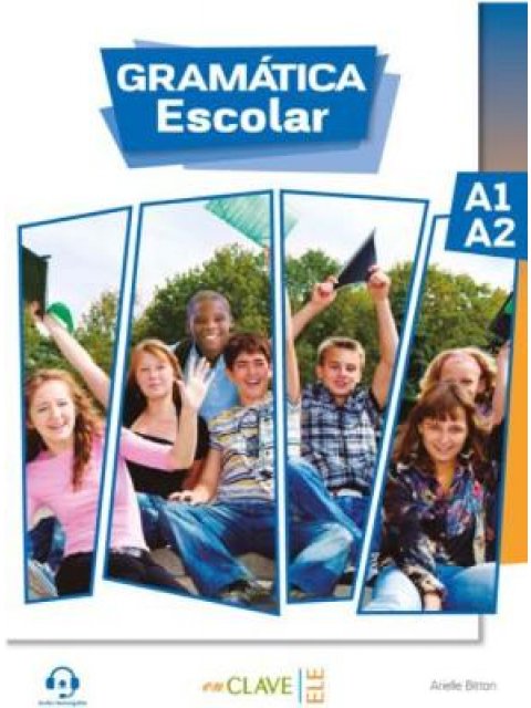 GRAMATICA ESCOLAR A1 + A2