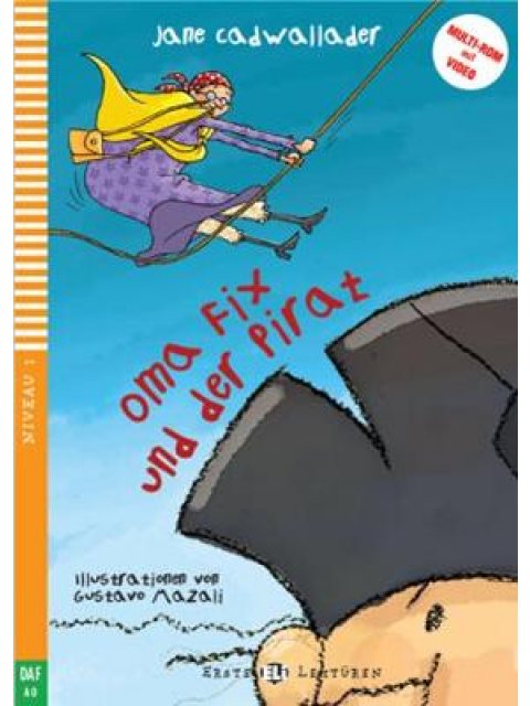 EEL 1: OMA FIX UND DER PIRAT