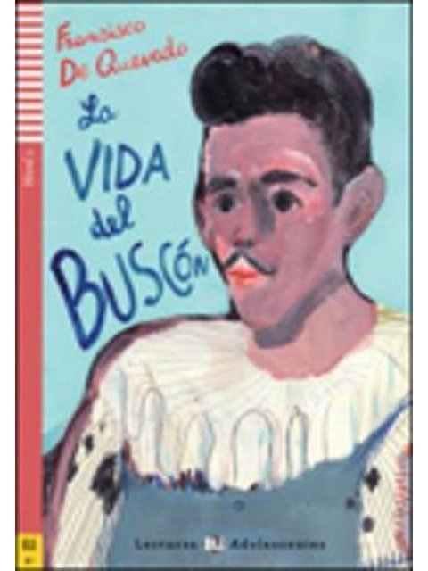 LE 1: LA VIDA DE BUSCON (+ AUDIO CD)