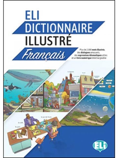 ELI DICTIONNAIRE ILLUSTRE FRANCAIS (2019)