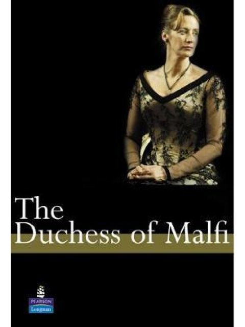 THE DUCHESS OF MALFI A LEVEL EDITION PB