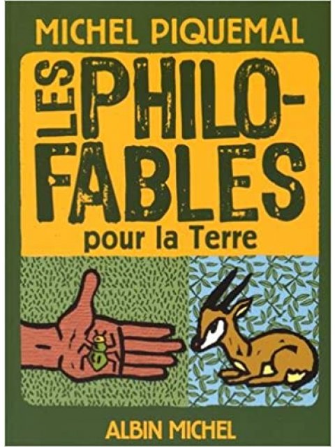 LES PHILO-FABLES POUR LA TERRE POCHE