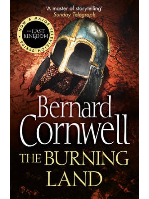 THE LAST KINGDOM 5: THE BURNING LAND PB