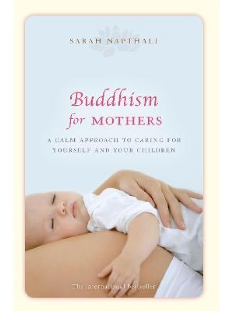 BUDDHISM FOR MOTHERS PB
