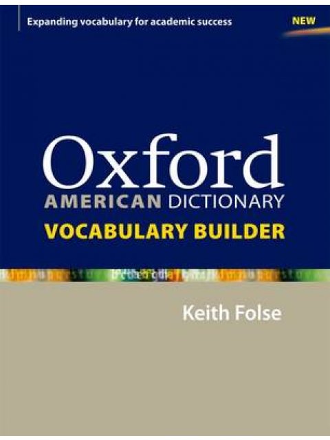 OXFORD AMERICAN DICTIONARY VOCABULARY BUILDER N/E PB