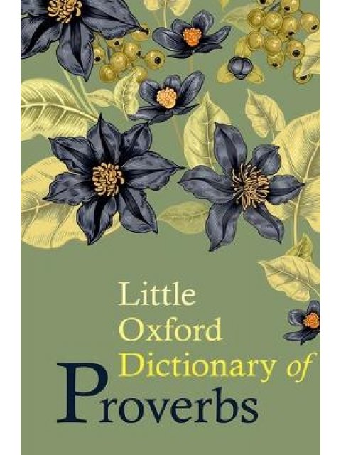 OXFORD LITTLE DICTIONARY OF PROVERBS 2ND ED HC