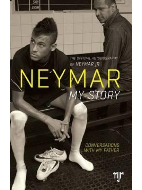 NEYMAR: MY STORY PB