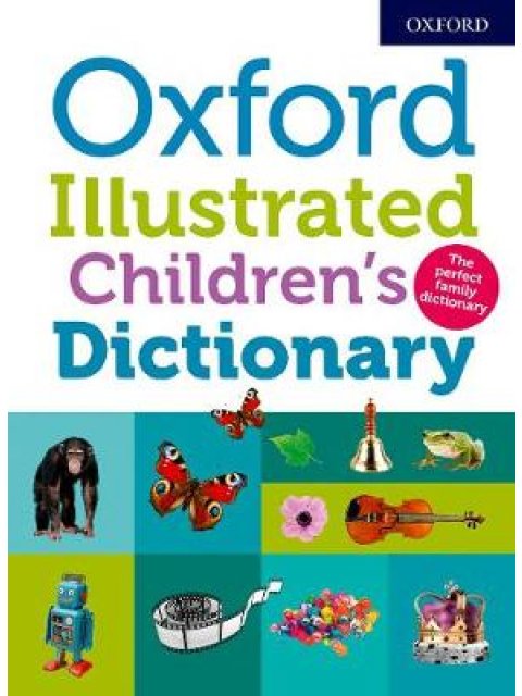 OXFORD ILLUSTRATED CHILDRENS DICTIONARY