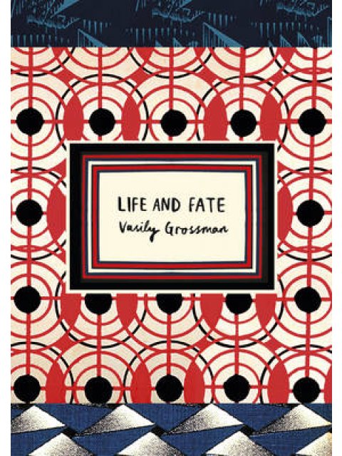 LIFE AND FATE (VINTAGE CLASSIC RUSSIANS SERIES) TPB