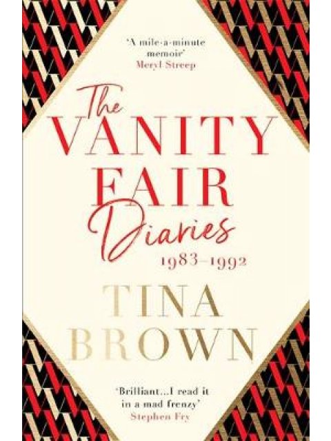 THE VANITY FAIR DIARIES : 1983-1992 PB