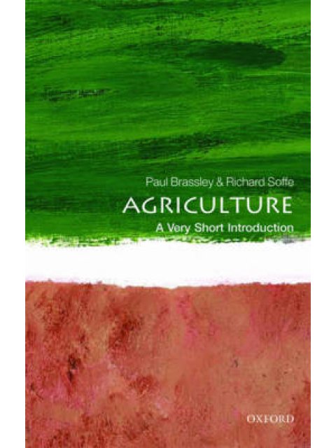 VERY SHORT INTRODUCTIONS : AGRICULTURE PB A