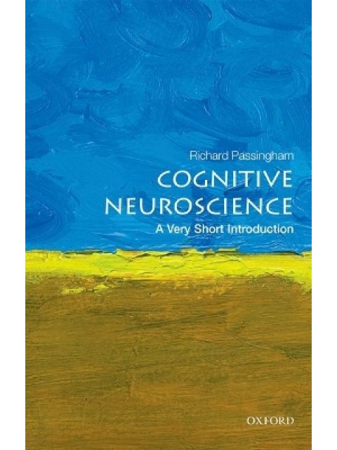 VERY SHORT INTRODUCTIONS : PSYCHOLOGY AND NEUROSCIENCE PB A