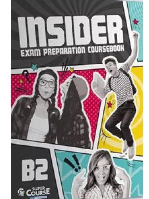 INSIDER EXAM PREPARATION COURSEBOOK B2 (+ AUDIO CD)