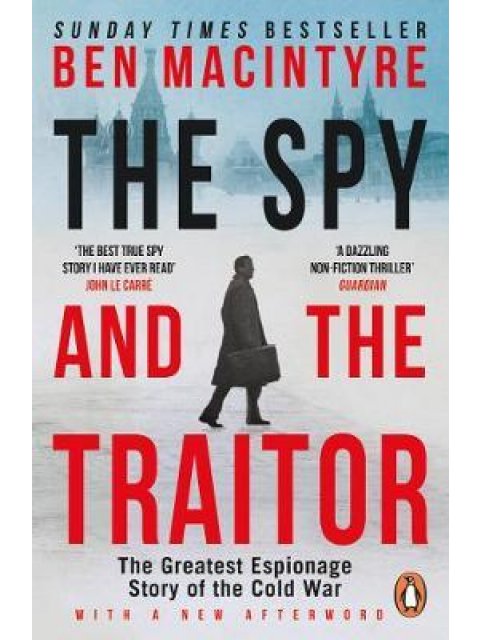 THE SPY AND THE TRAITOR