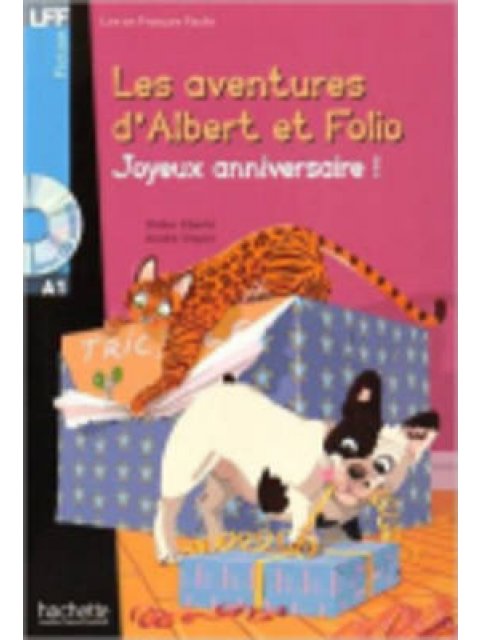 LFF : ALBERT ET FOLIO : JOYEUX ANNIVERSAIRE A1 (+ CD AUDIO MP3)
