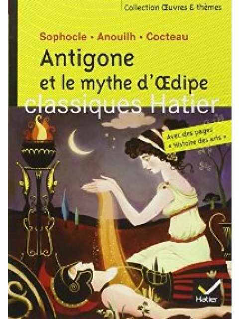 ANTIGONE ET LE MYTHE D'OEDIPE PB