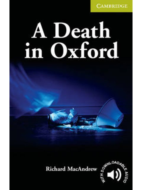 CER STARTER: A DEATH IN OXFORD (+ DOWNLOADABLE AUDIO) PB