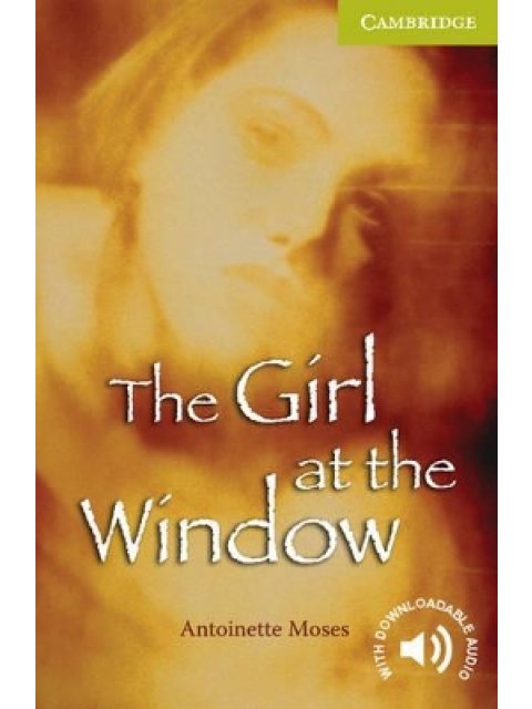 CER STARTER: THE GIRL AT THE WINDOW (+ DOWNLOADABLE AUDIO) PB