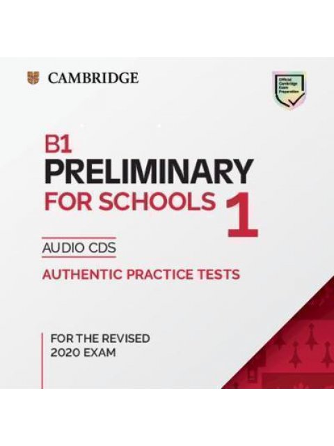 CAMBRIDGE PRELIMINARY ENGLISH TEST FOR SCHOOLS 1 CD (2) (FOR REVISED EXAMS FROM 2020)